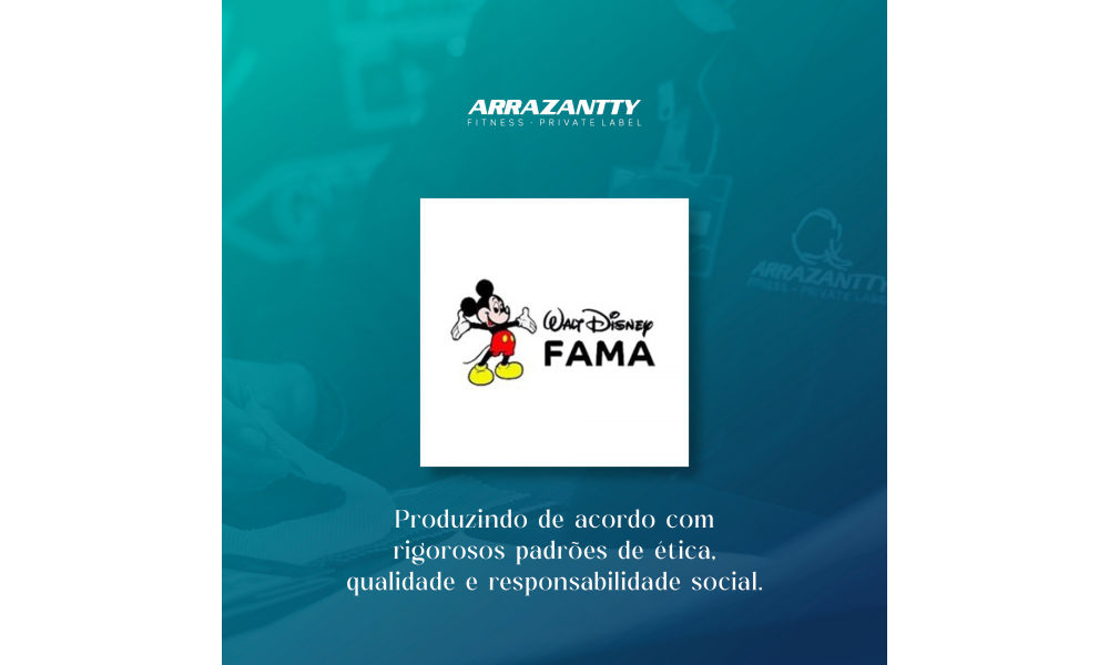 Certificao Disney FAMA: Qualidade e Compromisso na Arrazantty